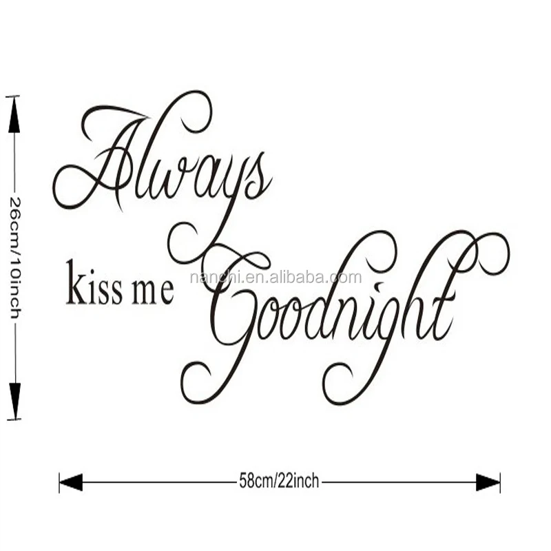 
Always kiss me goodnight Proverbs stickers DIY bedroom Wall Sticker removable vinyl wall decal 