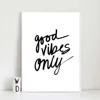 Good Vibes Only Canvas Paintings Black White Quotes Nursery Wall Art Poster Print Pictures For Kids Room Home Decor Unframed