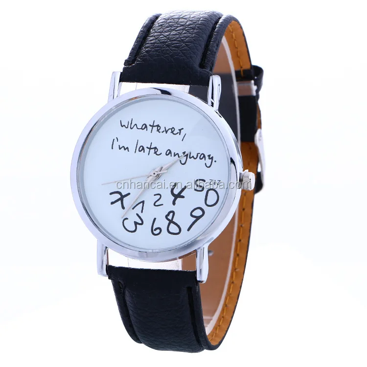 

Watch Women Watches Bracelet Casual Female Clock Men Leather Whatever I am Late Anyway Letter Print Relogio