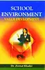 SCHOOL ENVIRONMENT- VALUE DEVELOPMENT