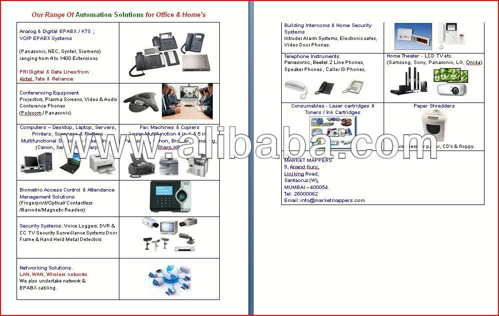 
EPABX, CCTV, VIDEO CONFERENCING, BIOMETRIC ACCESS CONTROL, MFP, Computers (Desktops & Laptops), Building Intercom 