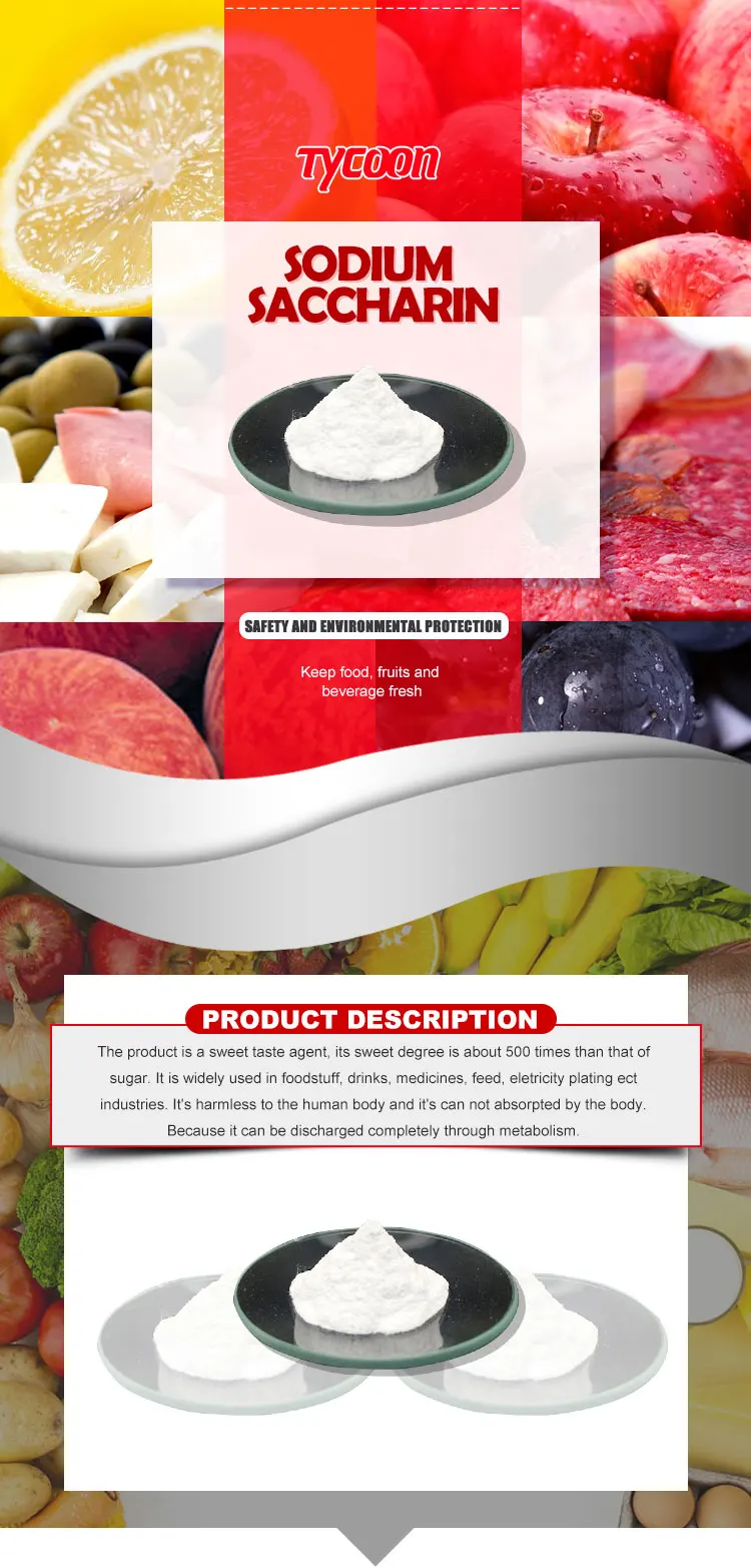 High Quality Sweetener Raw Material Saccharin Sodium Buy Saccharin