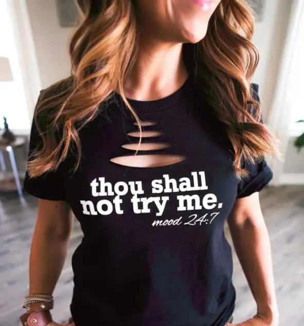 

Thou Shall Not Try Me T-Shirt Tee