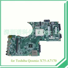 DA0BDDMB8H0 A000240360 For toshiba Qosmio X70 X75 X75-A7170 laptop motherboard 17.3 inch with graphics slot