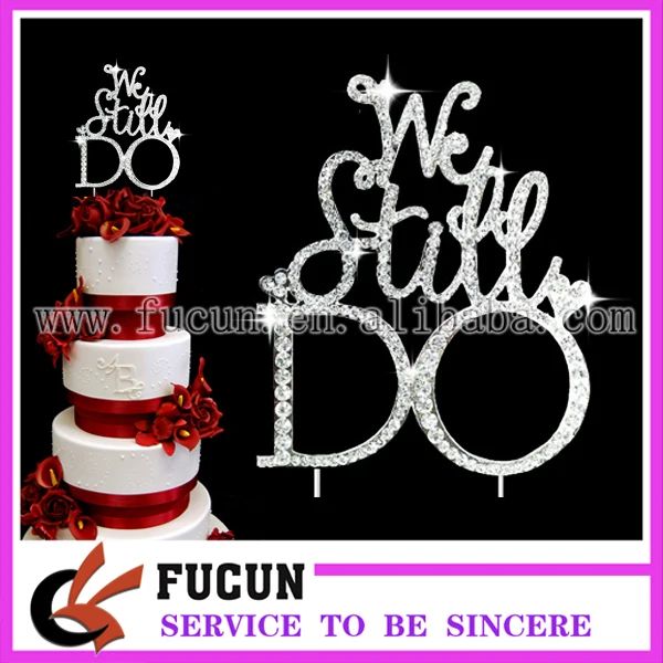 we still do cake topper.jpg