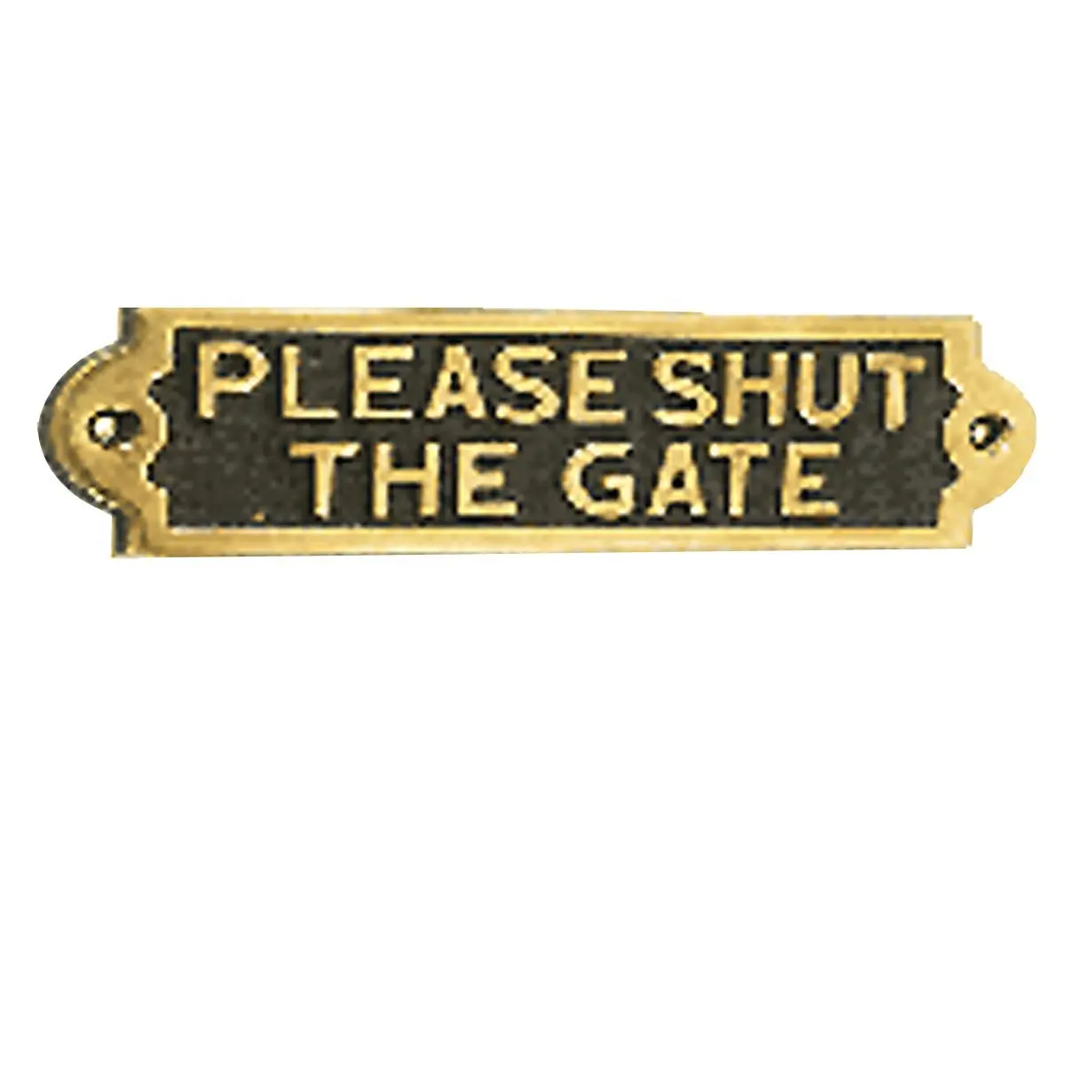 Solid Brass Sign PLEASE SHUT THE GATE Polished Plaques | Renovator's Supply