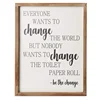 Funny Rustic Wooden Bathroom Wall Decor Farmhouse Decor Be The Change Toilet Wall Art Wood Framed Wall Hanging Quote Sign