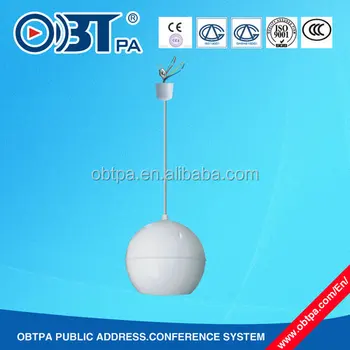 Obt 310 100v 10w Ball Shaped Indoor Suspension Ceiling Speakers For Pa System View 10w Ceiling Speaker Obt Product Details From Shenzhen Obtpa