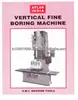 Vertical Fine Boring Machine ( Garage Workshop machines