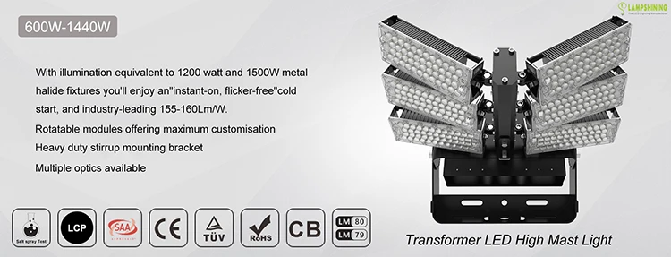 High Lumens Outdoor Transformer LED High Mast Light 600W 720W IP65 LED Sport Light TUV CE RoHS Certification