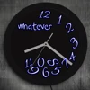 LED Neon Wall Clock Whatever You Are Late Anyway Whatever LED Wall Clock Color Changes Illuminated Modern Design Wall Clocks