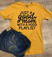 

Just a good mom with a hood playlist Hipster T-Shirt Stylish Slogan Graphic Shirt Funny Mom Life Tee Yellow Clothing Vintage Top
