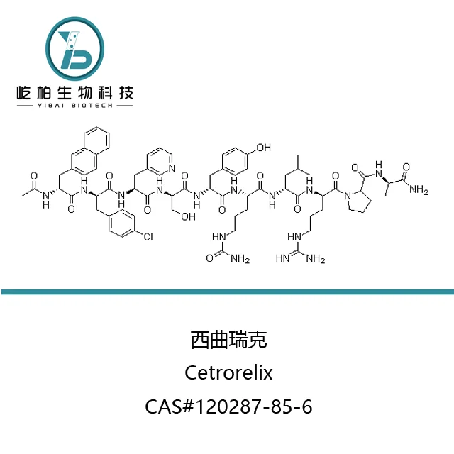 
High Quality Peptide Powder Cetrorelix Acetate 120287-85-6 