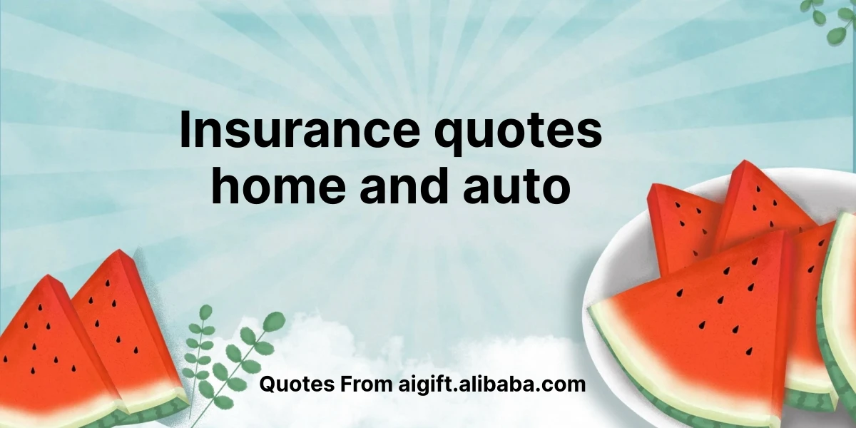 insurance quotes home and auto