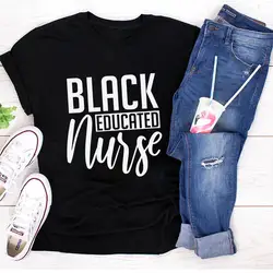 2021 Wholesale Black Educated Nurse tshirts Custom