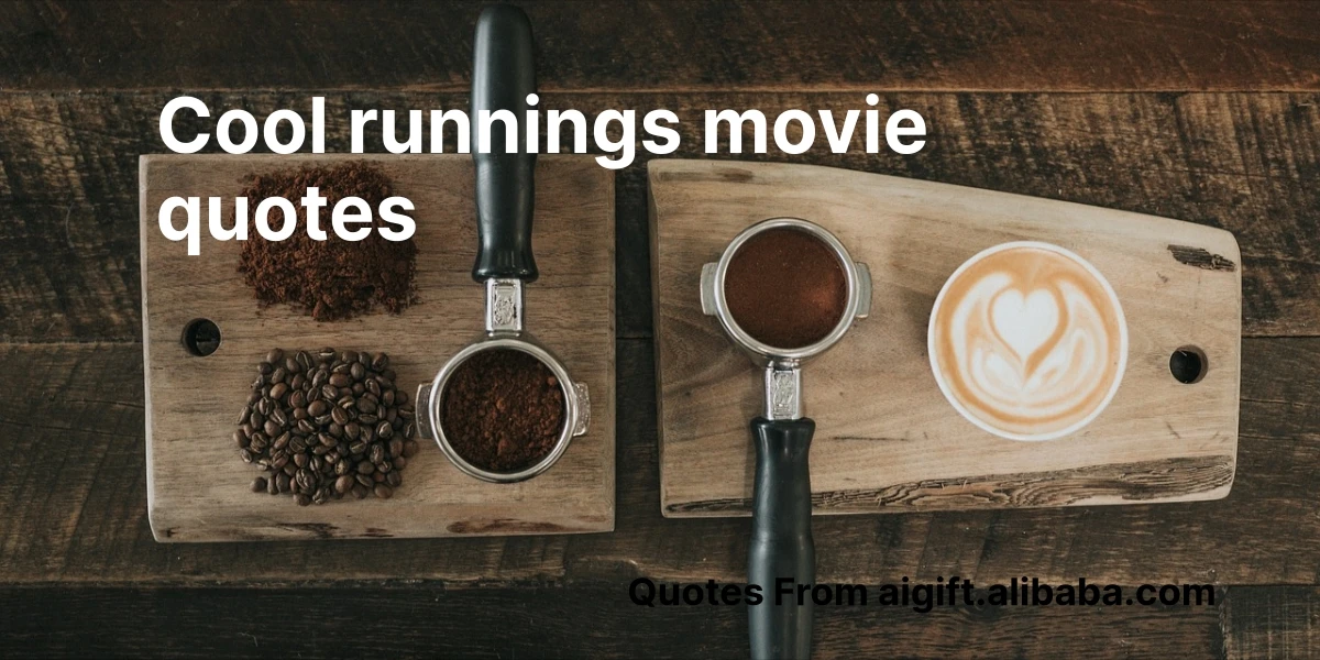 cool runnings movie quotes