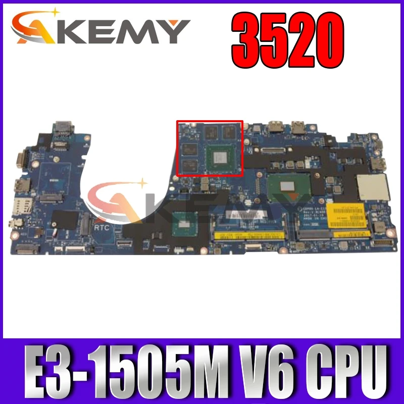 

FOR DELL 3520 Laptop motherboard SR32K E3-1505M V6 CPU with CN-0DDMP7 0DDMP7 DDMP7 LA-E152P 100% working well