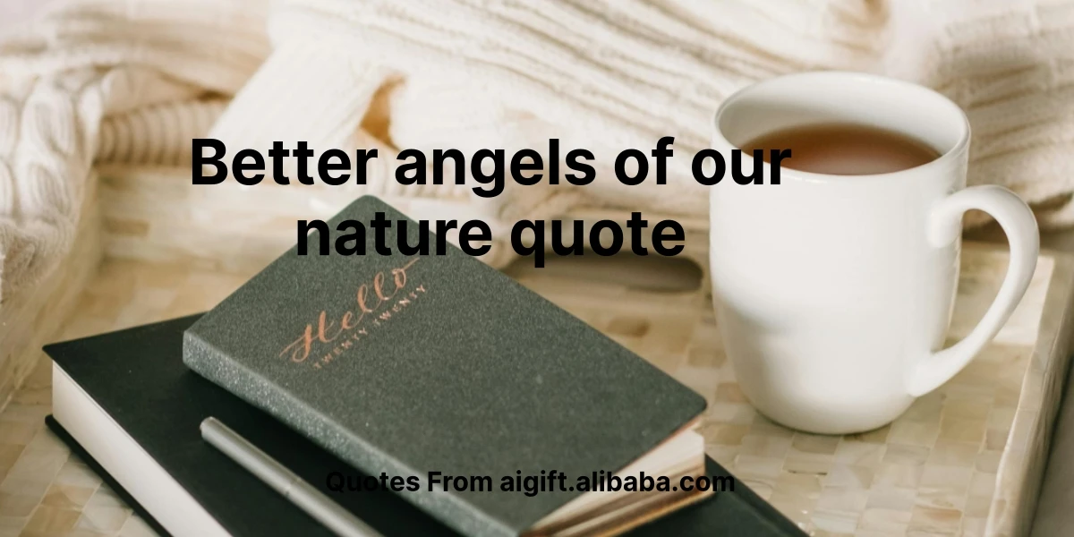 better angels of our nature quote