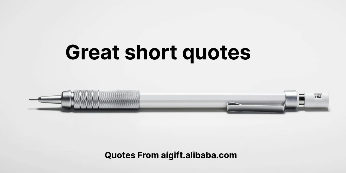 great short quotes