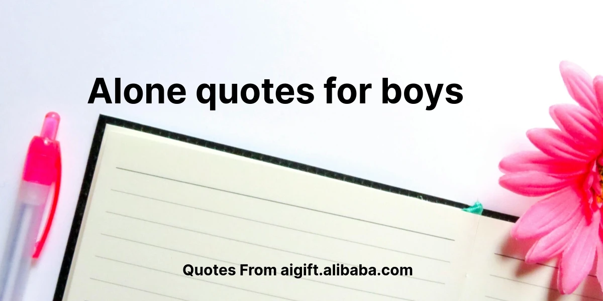 alone quotes for boys