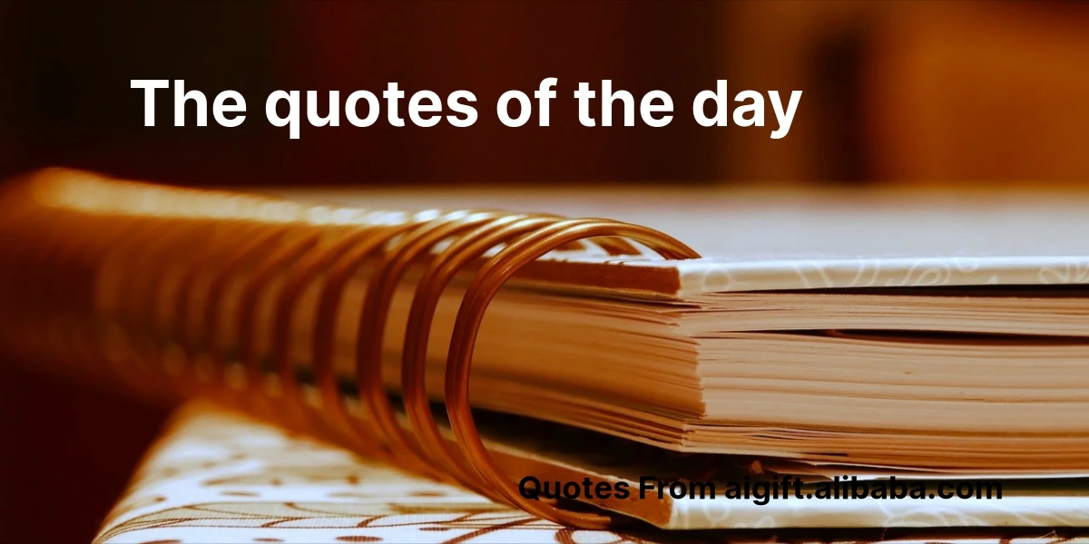 the quotes of the day