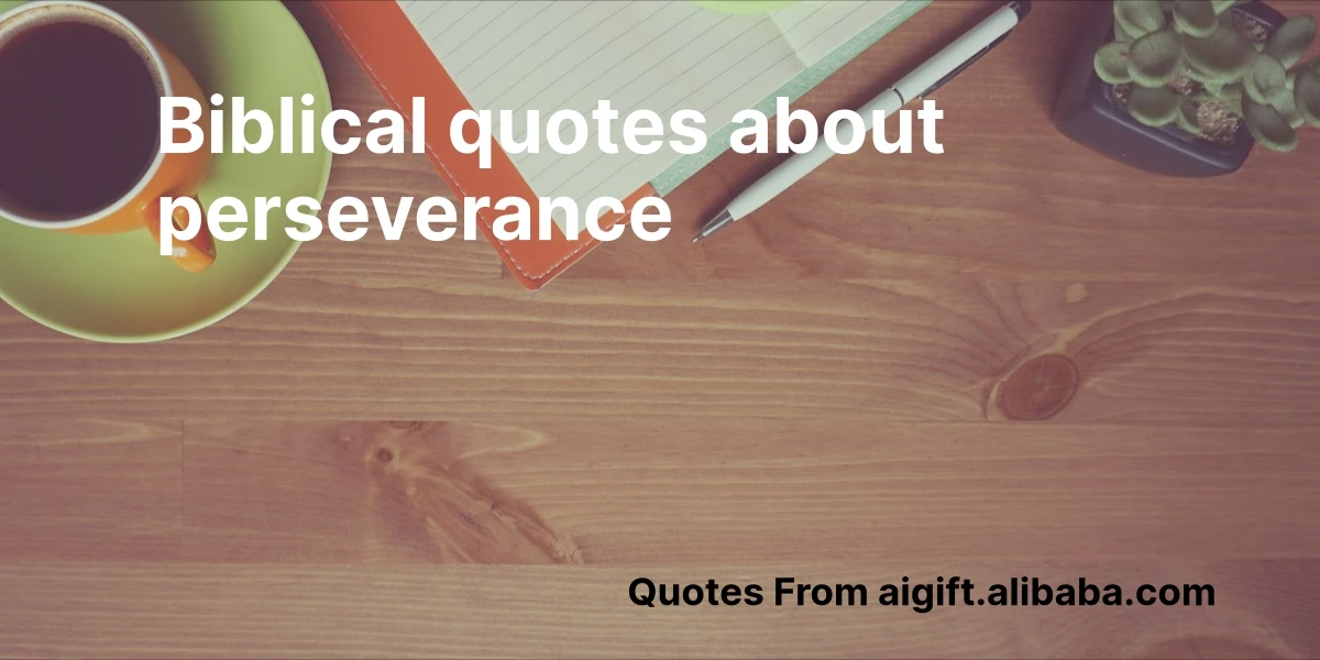 biblical quotes about perseverance