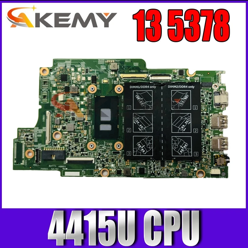 

For Dell 13 5378 Laptop Motherboard With 4415U/CPU CN-0N7K0H 0N7K0H N7K0H 100% fully tested