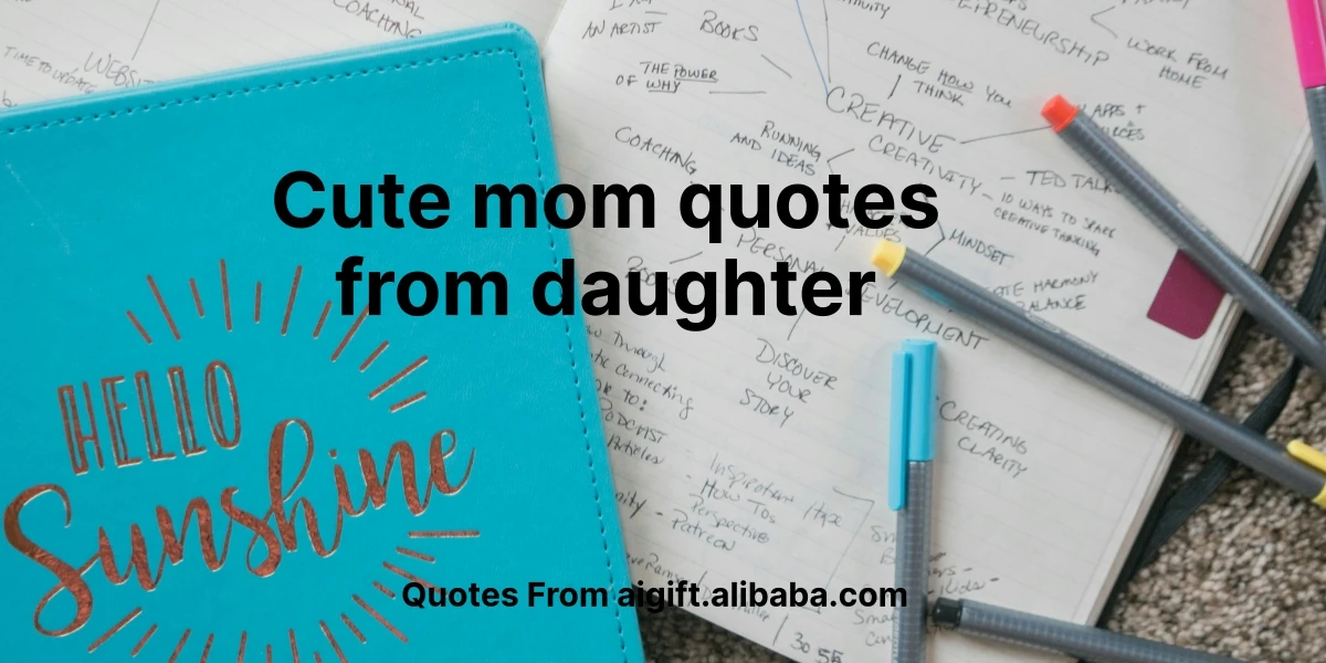 cute mom quotes from daughter