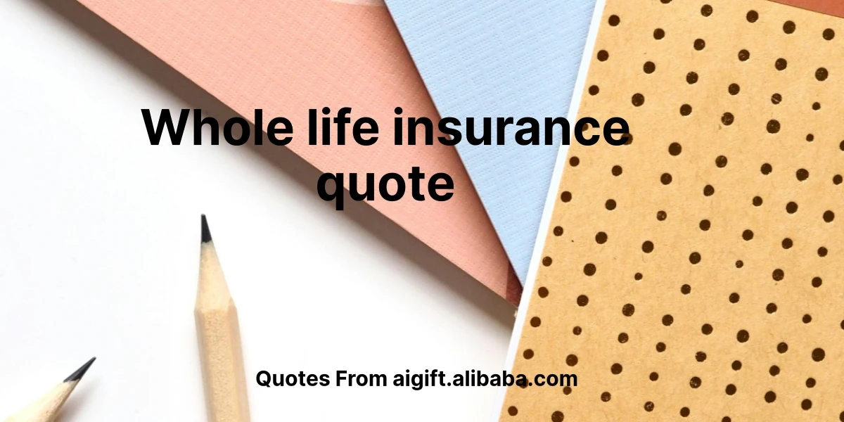 whole life insurance quote