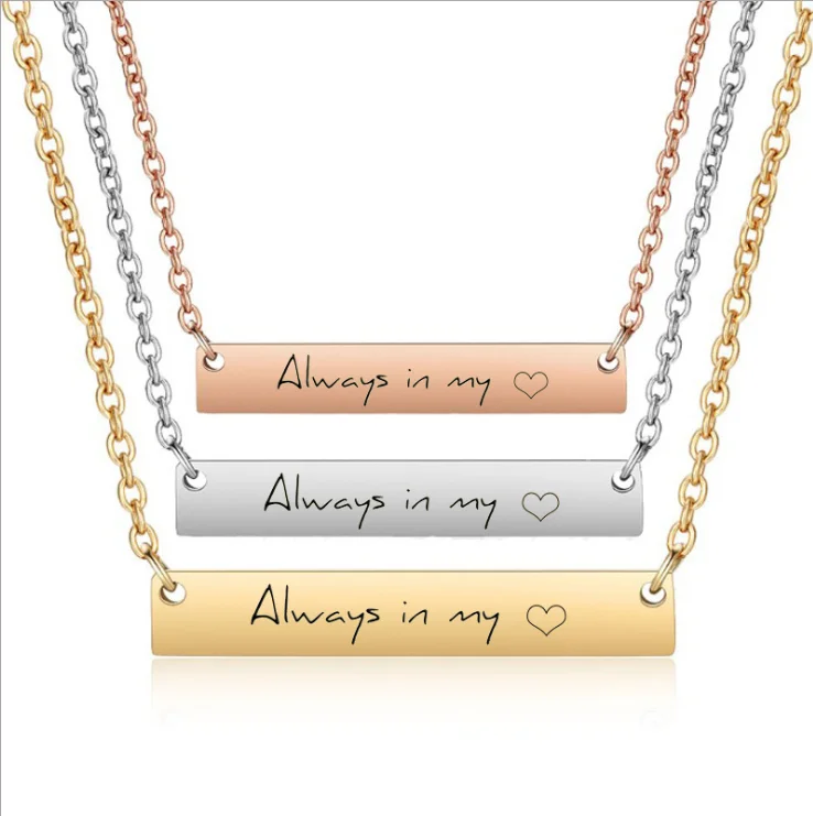 

Junjiang NC0444 stainless steel custom bar engraved always in my heart inspirational necklace