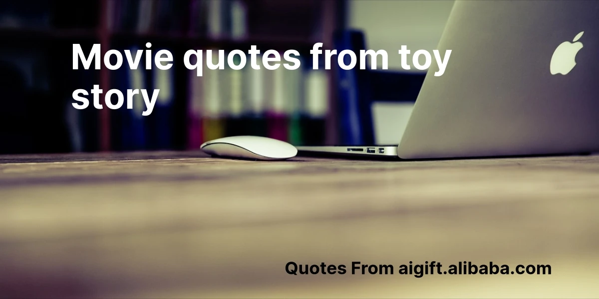 movie quotes from toy story