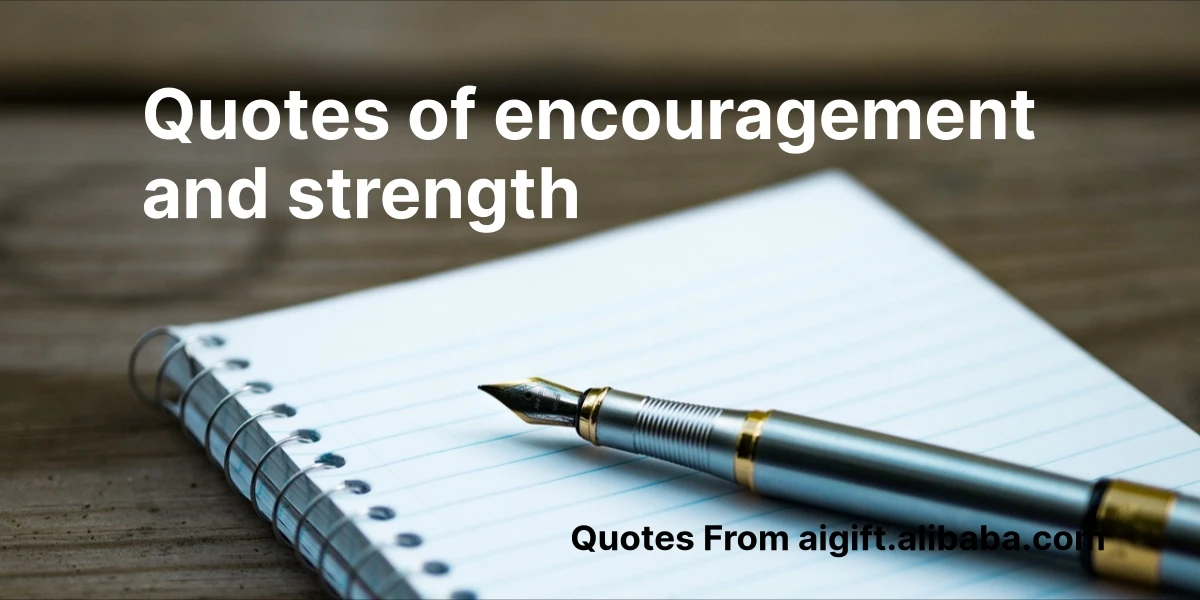 quotes of encouragement and strength