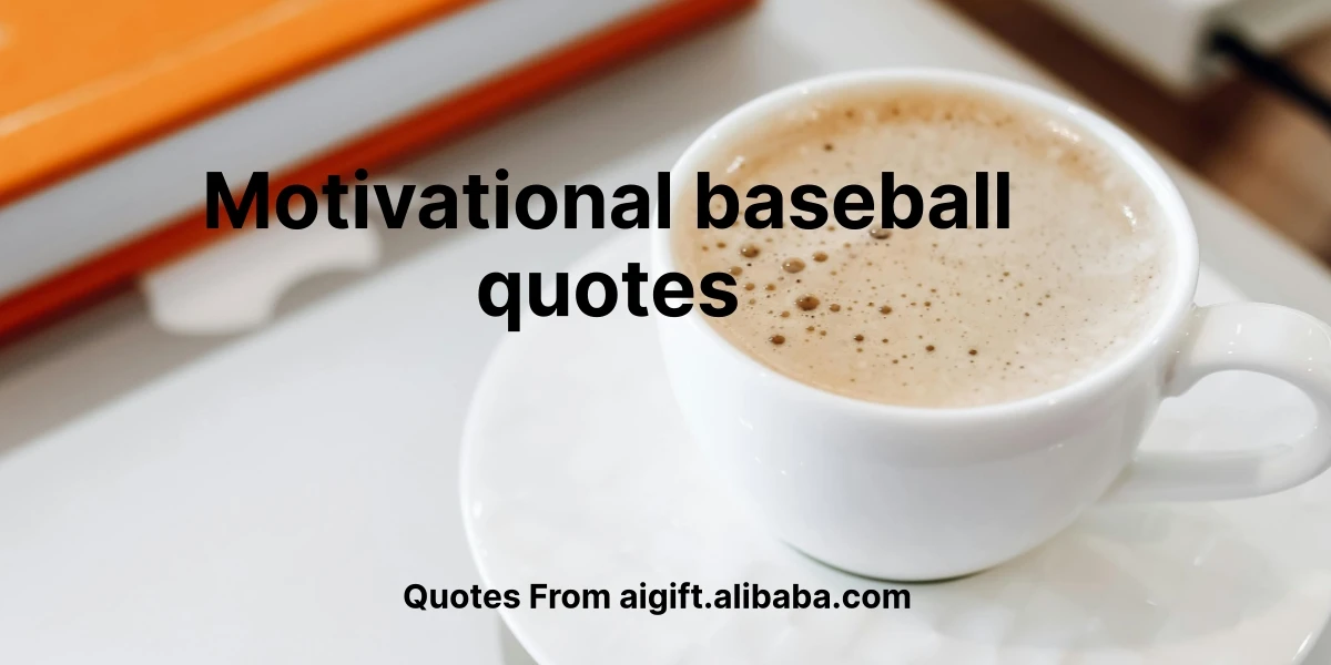 motivational baseball quotes