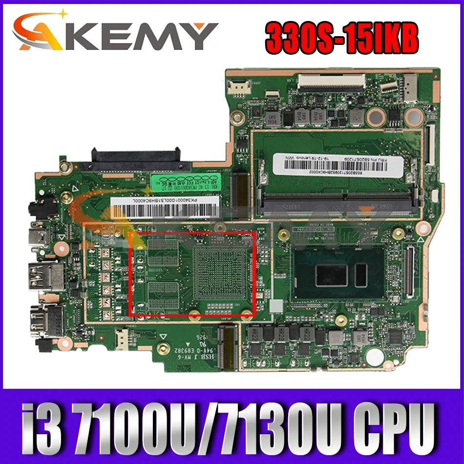 

For 330S-15IKB laptop motherboard with CPU i3 7100U 7130U 4GB RAM tested 100% working FRU 5B20T26542 5B20T26535 Mainboard