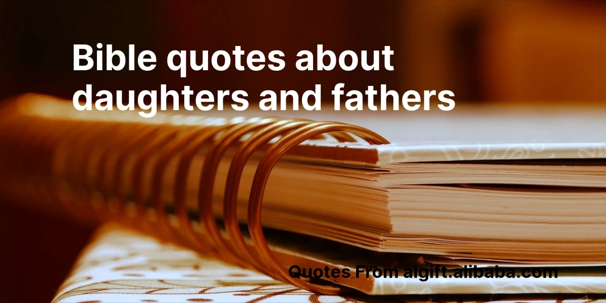 bible quotes about daughters and fathers