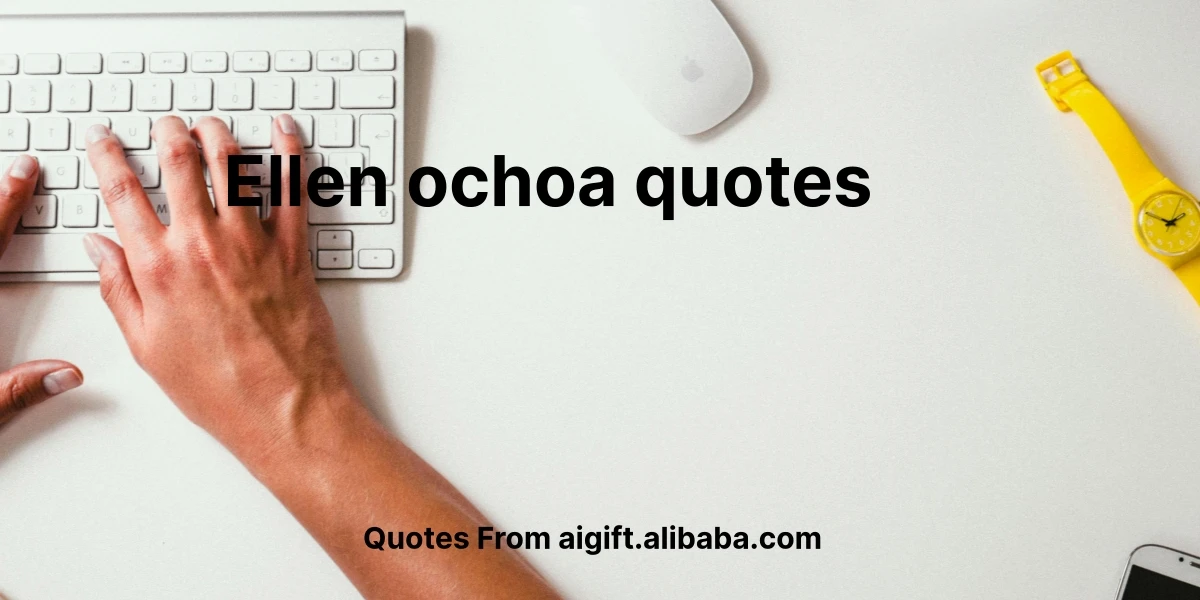 ellen ochoa quotes