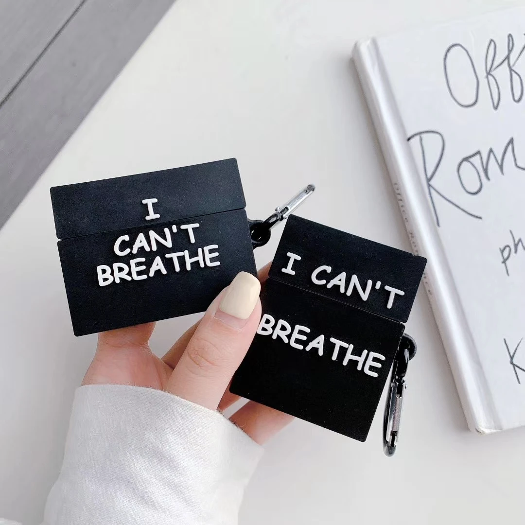

3D Design I Can't Breathe Cover For Airpods Pro Cases for Apple Airpods 2 1