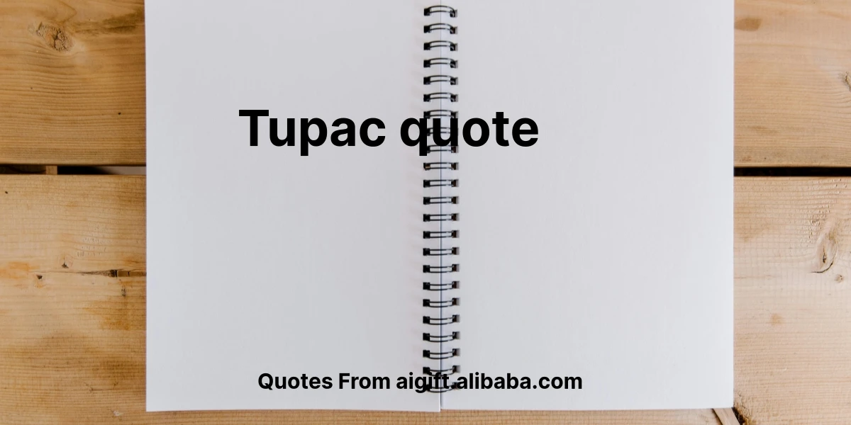 tupac quote