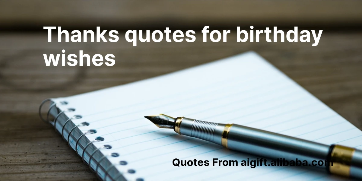 thanks quotes for birthday wishes