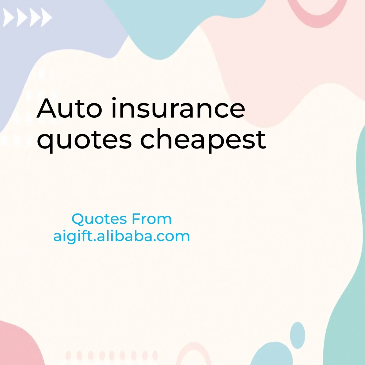 auto insurance quotes cheapest