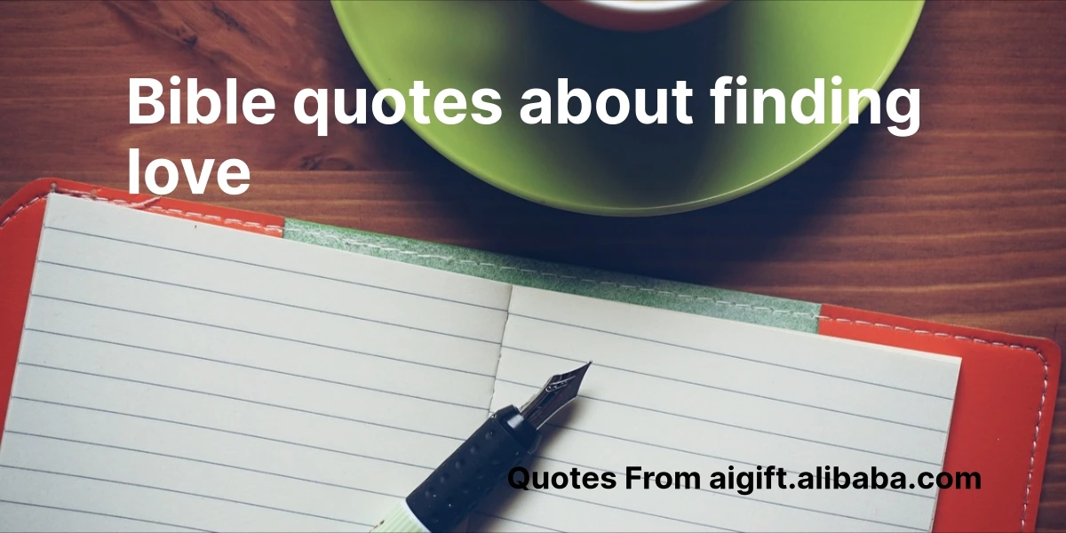 bible quotes about finding love