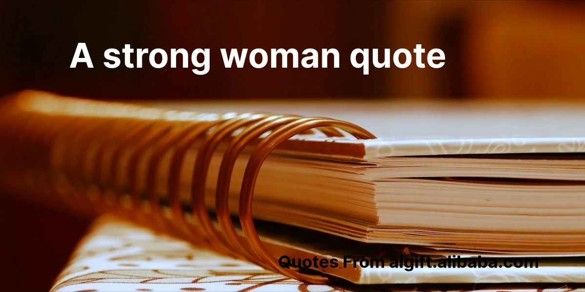 a strong woman quote