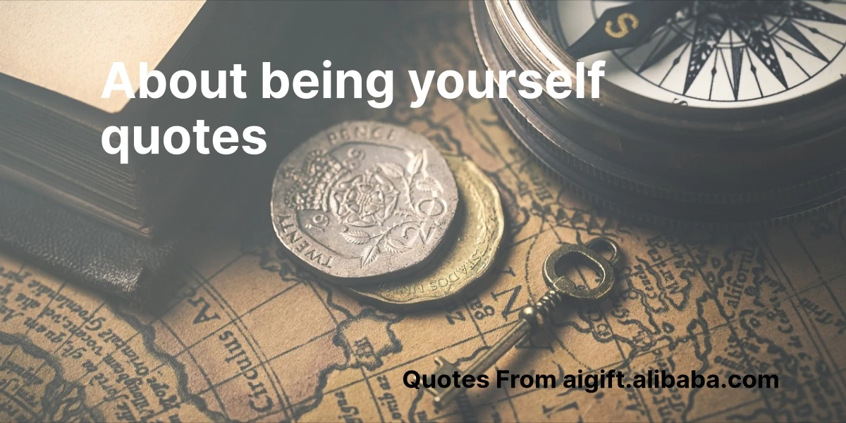 about being yourself quotes