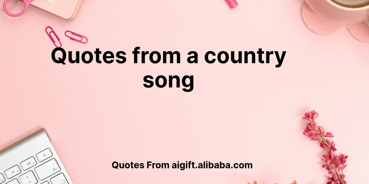 quotes from a country song