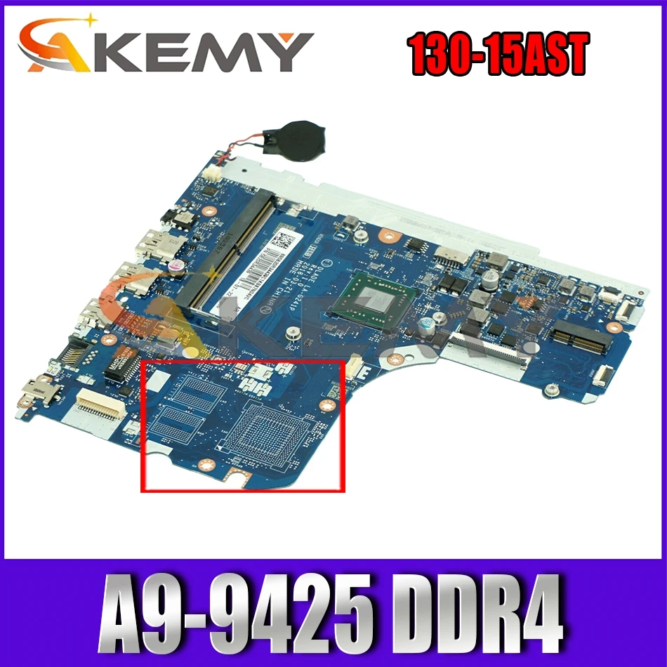 

Akemy For Ideapad 130-15AST Laptop Motherboard LA-G241P CPU A9-9425 DDR4 Tested 100% Working FRU 5B20R34468