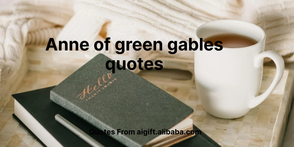 anne of green gables quotes