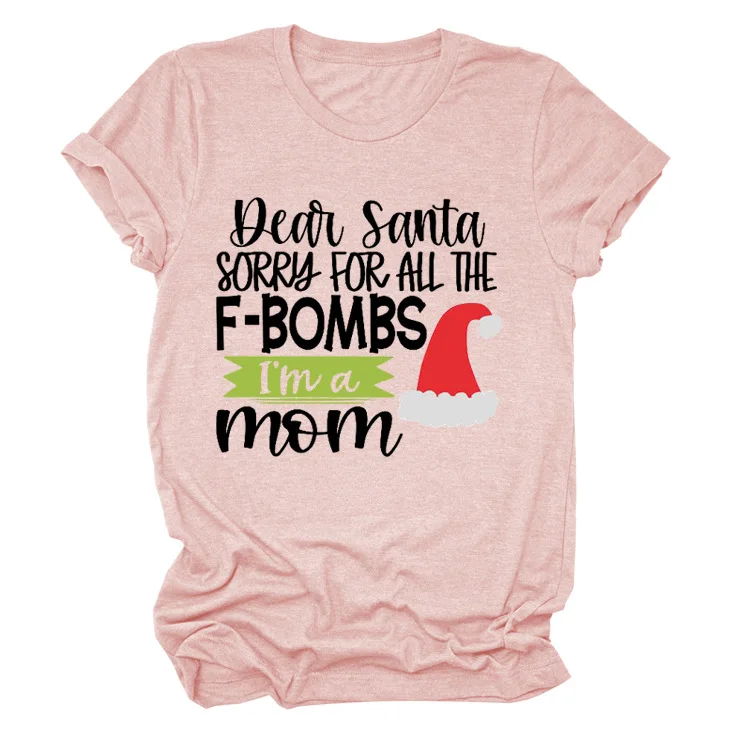 

Dear "Santa Sorry For All The ..." Letter Casual Short Sleeve Wholesale