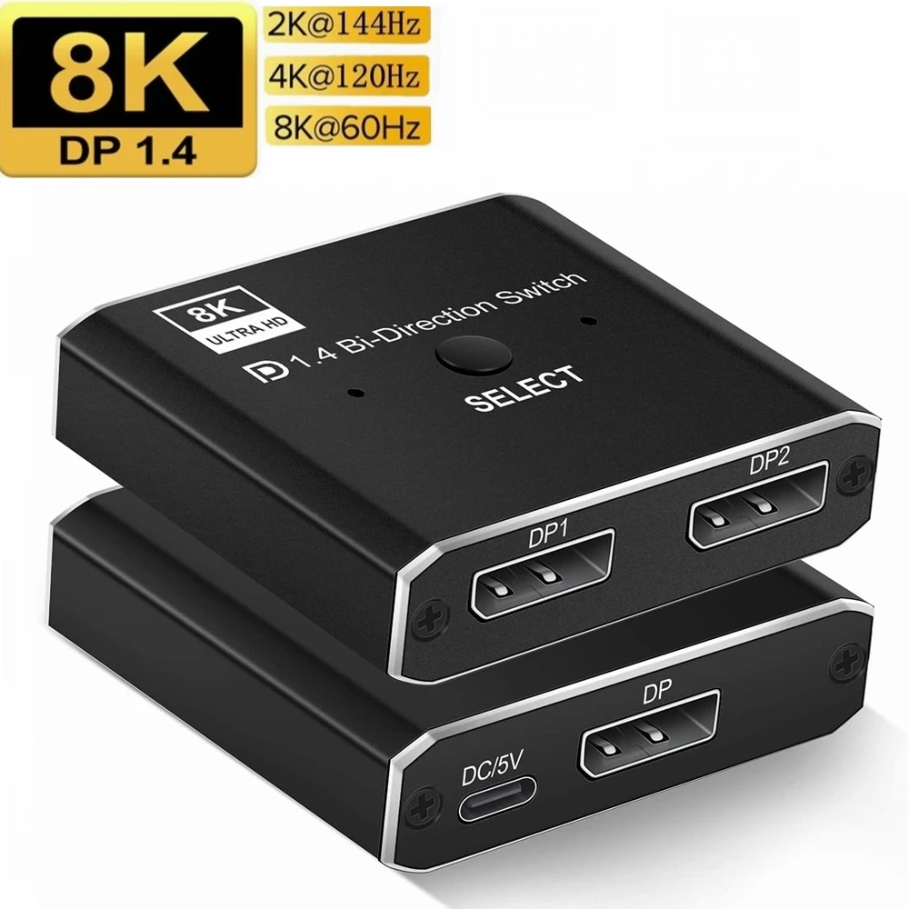 

Displayport 1.4 Switch 8K Displayport Bi-direction splitter switcher Displayport KVM 2X1 1X2 Display-port 8K@30Hz4K@120Hz