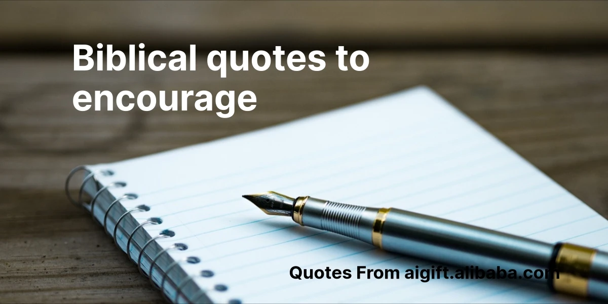 biblical quotes to encourage