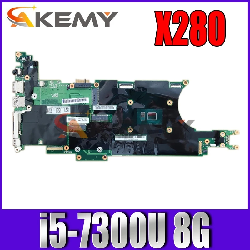 

01YN023 MB FOR Laptop Motherboard X280 CPU i5-7300U vPro 8G NM-B521 100% probado